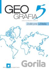 Geografia 5 - pracovný zošit - zošit pre učiteľa