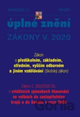 Aktualizace V/3 2020 – Školský zákon, Zákon o zvláštních způsobech hlasování ve volbách do zastupitelstev krajů a do Senátu v roce 2020 - Změna způsobu ukončování středního vzdělávání maturitní zkoušk