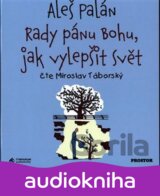 Rady pánu Bohu, jak vylepšit svět