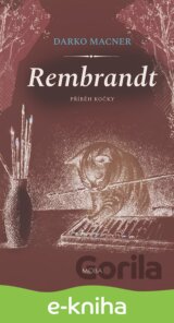 Rembrandt - Příběh kočky
