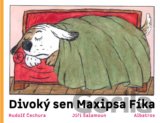 Divoký sen maxipsa Fíka
