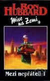 Mise na Zemi:Mezi nepřáteli-1
