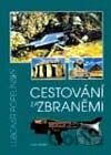 Cestování za zbraněmi