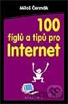 100 fíglů a tipů pro Internet