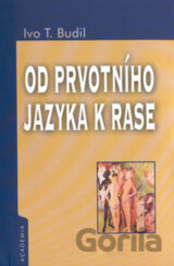 Od prvotního jazyka k rase
