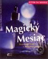 Cítim sa skvele - Magický mesiac