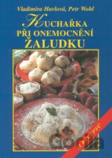 Kuchařka při onemocnění žaludku