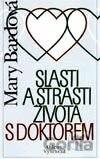 Slasti a strasti života s doktorem