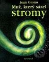 Muž, který sázel stromy