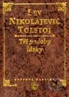Tři podoby lásky