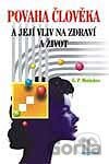 Povaha člověka a její vliv na zdraví a život
