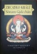 Zrcadlo králů - Tibetská kronika 14. století
