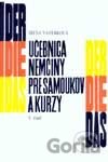 Učebnica nemčiny pre samoukov a kurzy - 1. časť
