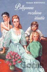 Pollyanna rozdáva šťastie