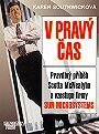 V pravý čas