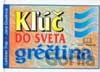 Kľúč do sveta - gréčtina