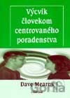 Výcvik človekom centrovaného poradenstva