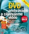 DVD - přehráváme a zálohujeme video