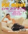 Päť minút pre zdravie