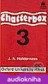Chatterbox 3 Cassette /1/ (Strange, D. - Holderness, J. A.) [cassette]
