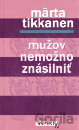 Mužov nemožno znásilniť