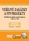 Veřejné zakázky a PPP projekty