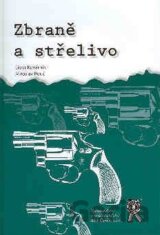 Zbraně a střelivo