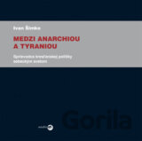Medzi anarchiou a tyraniou