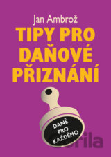 Tipy pro daňové přiznání