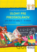 Úlohy pre predškolákov (pre deti vo veku 5 - 6 rokov)