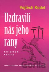 Jeho rany nás uzdravili