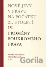Nové jevy v právu na počátku 21. století (IV.)