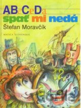 Abeceda spať mi nedá