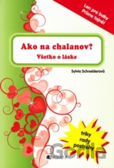 Ako na chalanov?