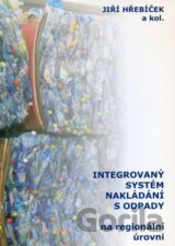 Integrovaný systém nakládání s odpady na regionální úrovni