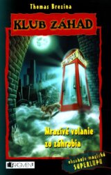 Mrazivé volanie zo záhrobia
