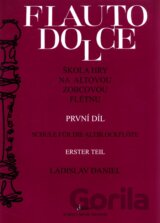 Flauto dolce - Škola hry na altovou zobcovou flétnu 1