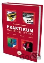 Praktikum mediálnej tvorby
