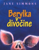 Berylka v divočine