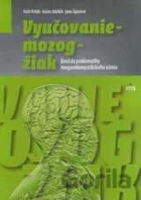 Vyučovanie - mozog - žiak