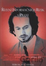 Řízení informačních rizik v praxi