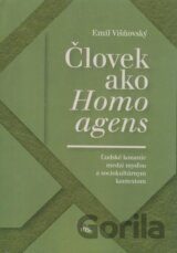 Človek ako Homo agens