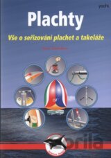 Plachty - Vše o seřizování plachet a takeláže