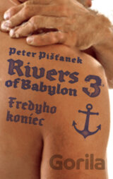 Rivers of Babylon 3: Fredyho koniec