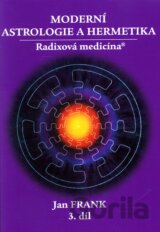 Moderní astrologie a hermetika 3