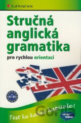 Stručná anglická gramatika pro rychlou orientaci