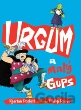 Urgum a malý Gups