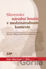 Slovenské národné hnutie v medzinárodnom kontexte