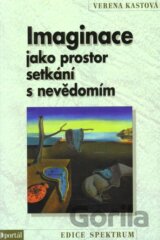 Imaginace jako prostor setkání s nevědomím