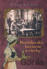 Bratislavské kaviarne a viechy